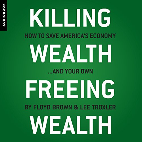 Cover of Killing Wealth, Freeing Wealth