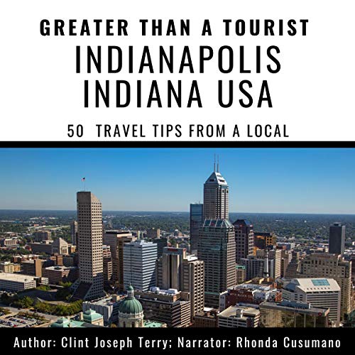 Cover of Greater Than a Tourist - Indianapolis Indiana USA