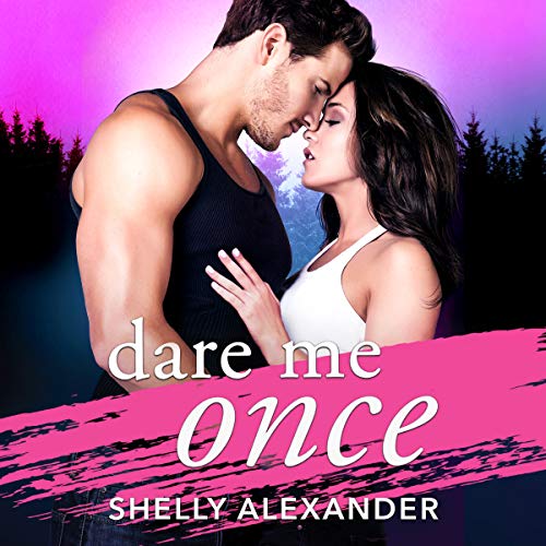Cover of Dare Me Once