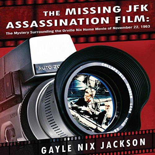 Cover of The Missing JFK Assassination Film