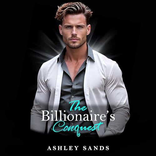 Cover of The Billionaire's Conquest