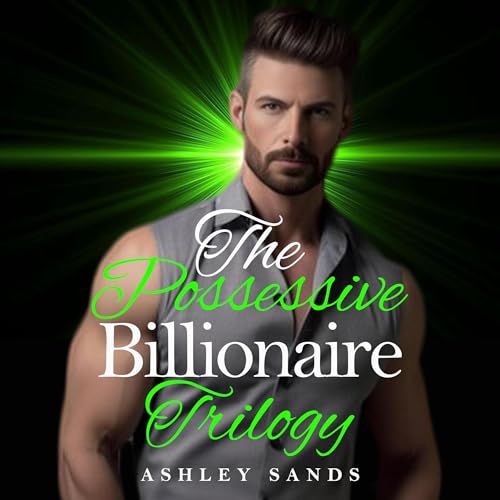 Cover of The Possessive Billionaire Trilogy
