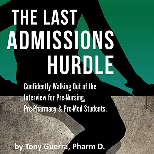 Cover of The Last Admissions Hurdle