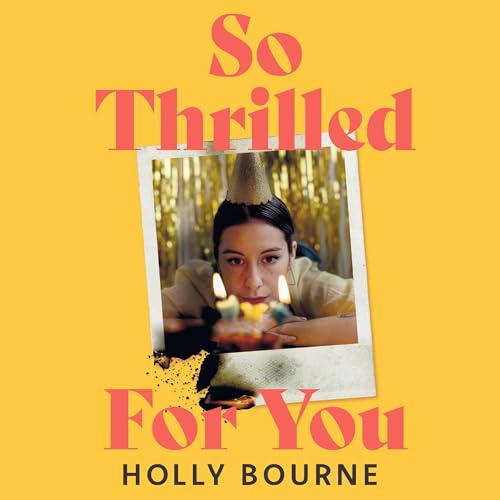 Cover of So Thrilled For You