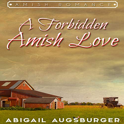 Cover of A Forbidden Amish Love