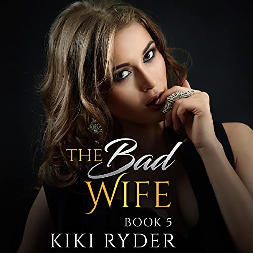 Cover of The Bad Wife: Book 5