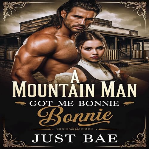 Cover of A Mountain Man Got Me
