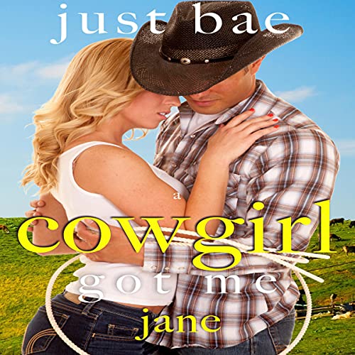 Cover of A Cowgirl Got Me
