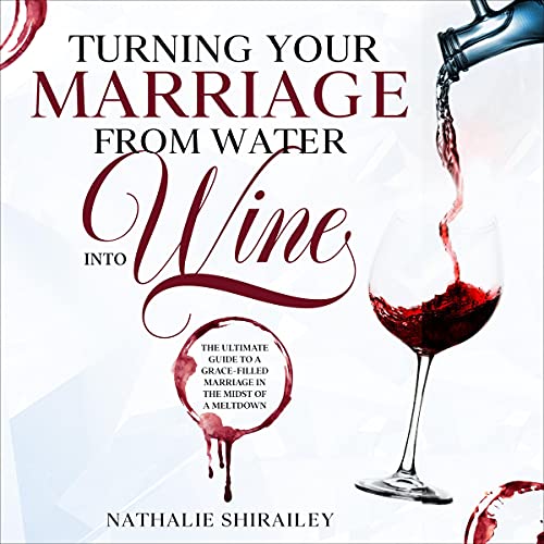 Cover of Turning Your Marriage from Water into Wine