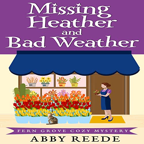 Cover of Missing Heather and Bad Weather