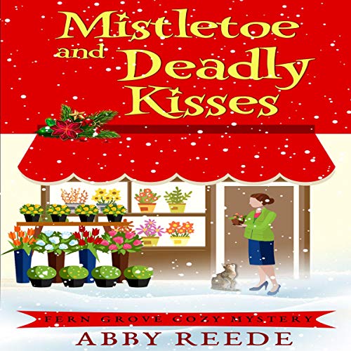 Cover of Mistletoe and Deadly Kisses