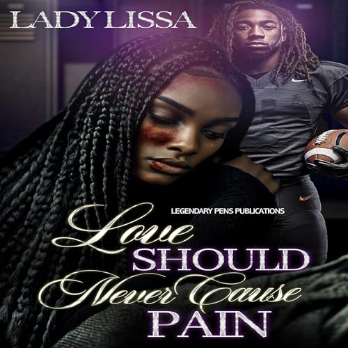 Cover of Love Should Never Cause Pain: Standalone