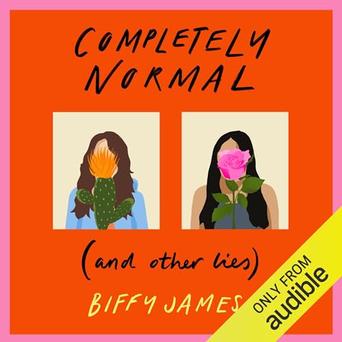 Cover of Completely Normal (and Other Lies)