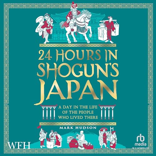 Cover of 24 Hours in Shogun’s Japan