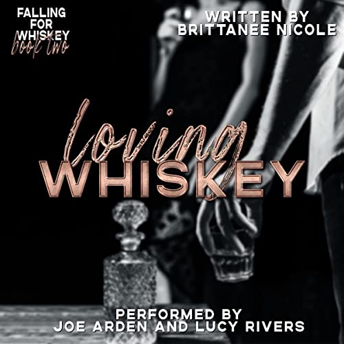 Cover of Loving Whiskey