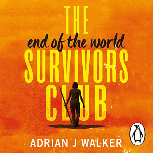 Cover of The End of the World Survivors Club