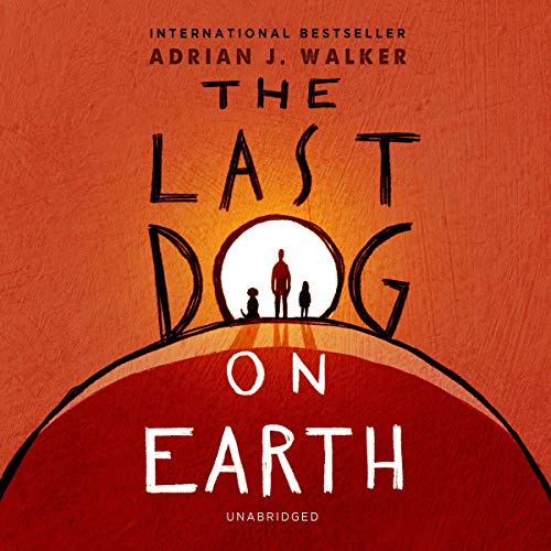 Cover of The Last Dog on Earth