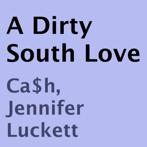 Cover of A Dirty South Love