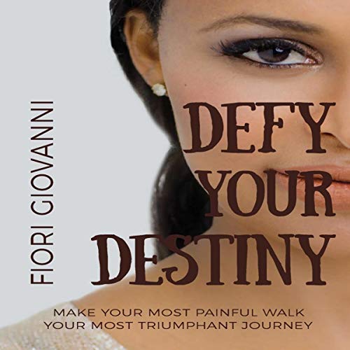 Cover of Defy Your Destiny