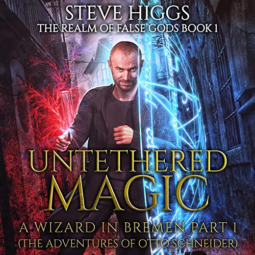 Cover of Untethered Magic (A Wizard in Bremen Part 1)
