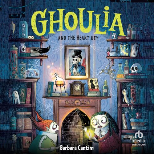 Cover of Ghoulia and the Heart Key