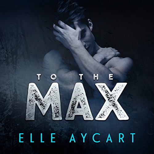 Cover of To the Max