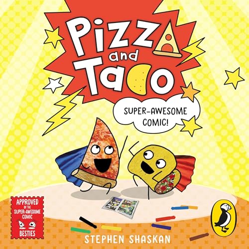 Cover of Pizza and Taco: Super-Awesome Comic!