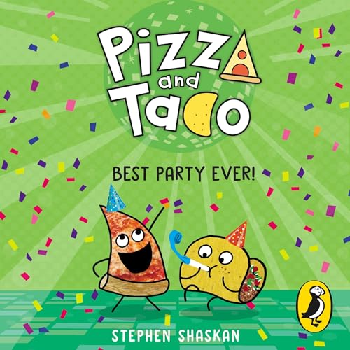 Cover of Pizza and Taco: Best Party Ever!