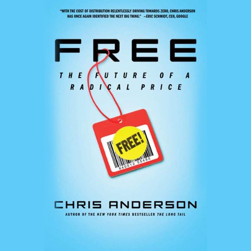 Cover of FREE: The Future of a Radical Price