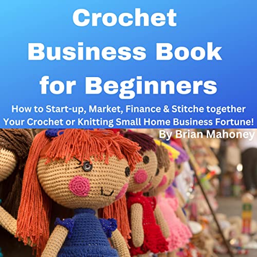 Cover of Crochet Business Book for Beginners