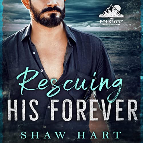 Cover of Rescuing His Forever