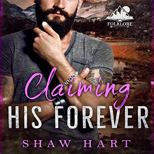 Cover of Claiming His Forever