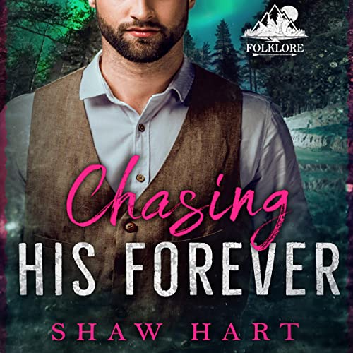 Cover of Chasing His Forever