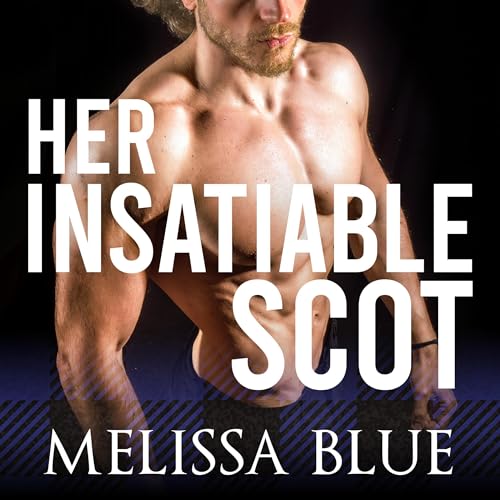 Cover of Her Insatiable Scot