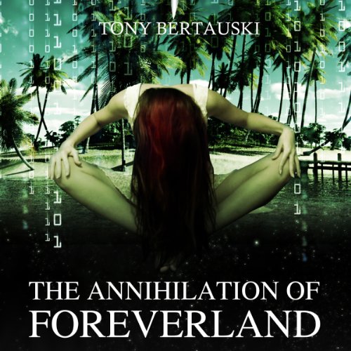 Cover of The Annihilation of Foreverland