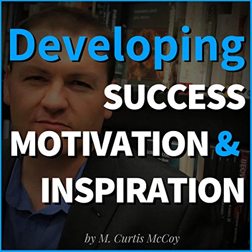 Cover of Developing Success, Motivation & Inspiration