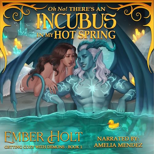 Cover of Oh No! There's an Incubus in My Hot Spring