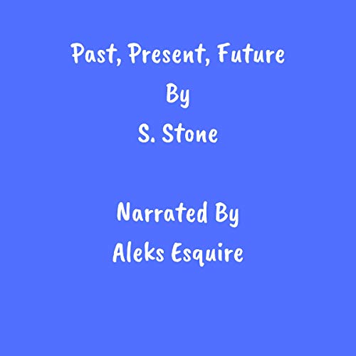 Cover of Past, Present, Future