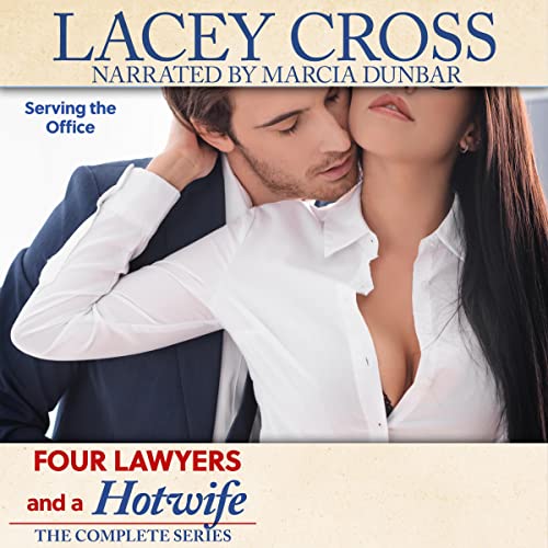 Cover of Four Lawyers and a Hotwife: Serving the Office