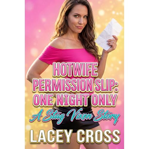 Cover of Hotwife Permission Slip: One Night Only