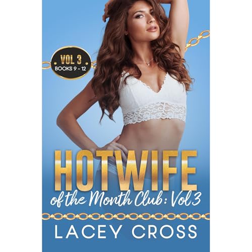 Cover of Hotwife of the Month Club: Vol 3