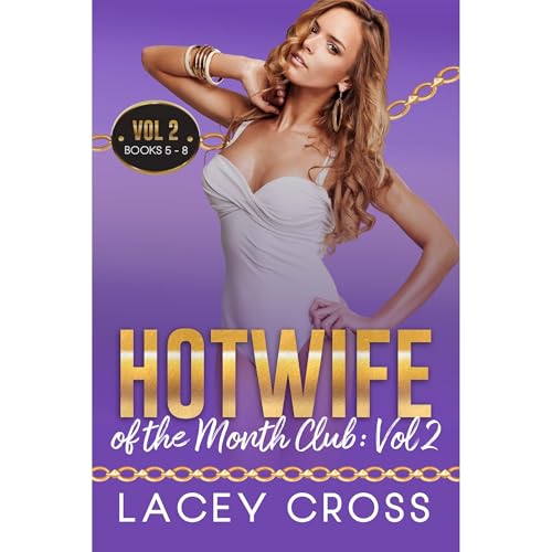 Cover of Hotwife of the Month Club: Vol 2