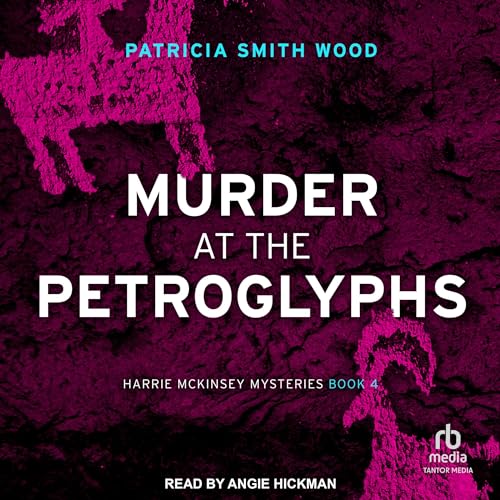 Cover of Murder at the Petroglyphs