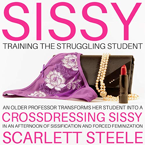 Cover of Sissy Training the Struggling Student