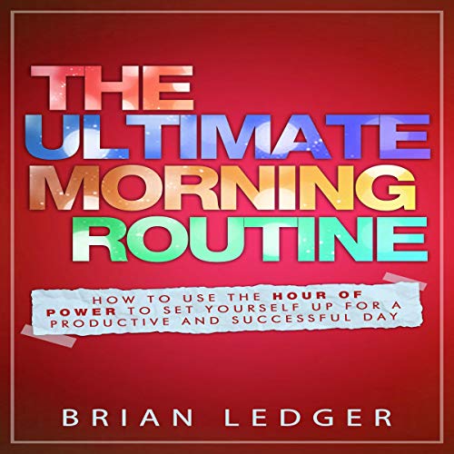 Cover of The Ultimate Morning Routine - 2nd edition