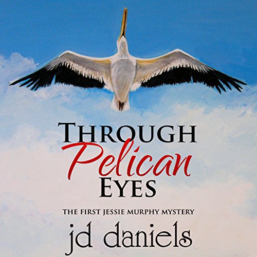 Cover of Through Pelican Eyes