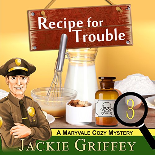 Cover of Recipe for Trouble (A Maryvale Cozy Mystery, Book 3)