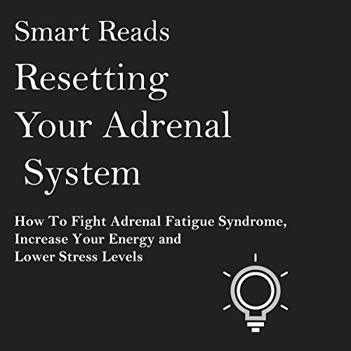 Cover of Resetting Your Adrenal System