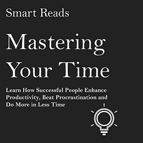 Cover of Mastering Your Time