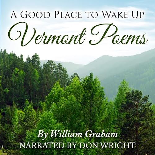 Cover of A Good Place to Wake Up: Vermont Poems